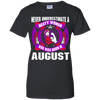 Nasty Woman Born In August