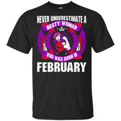 Nasty Woman Born In February
