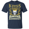 Kings Are Born In August