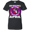 Nasty Woman Born In April