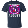 Nasty Woman Born In August
